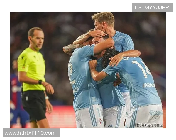 卡塔赫纳与塞尔塔的精彩对决揭示西甲新赛季的竞争格局与球队实力分析